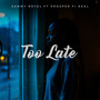 Too Late