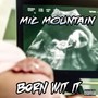 Born Wit It (Explicit)