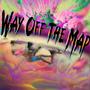 Way Off The Map (Explicit)