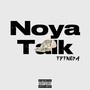 Noya Talk (Explicit)