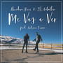 Me Vas a Ver (Cover)