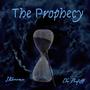 The Prophecy (feat. Da Profittt)