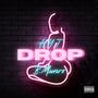 Drop (feat. B.Munro) [Explicit]