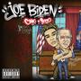 Joe Biden (feat. Sexxo) [Explicit]