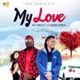 My Love (feat. Kidd Ezra)