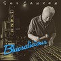 Bluesalicious (feat. Eric Gunnison, Ron Bland & Mike Marlier)