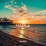 Toute La Noche (Explicit)