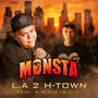 L.A. 2 H-Town (Explicit)