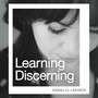 Learning Discerning