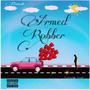 Armed Robber (Explicit)