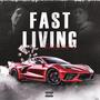 Fast Livin (Explicit)