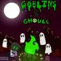 GOBLINS AND GHOULS (Explicit)