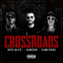 Crossroads (Explicit)