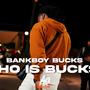 Who Is Bucks? (Explicit)