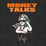 Money Talks