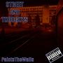 Street and Thoughts (Explicit)