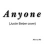 Anyone Justin Bieber (cover)