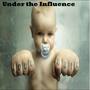 Under the Influence (Explicit)