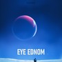 Eye Ednom (Explicit)