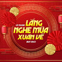 Lắng Nghe Mùa Xuân Về (Beat Disco)