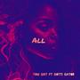 ALL (feat. Gotti Gator) [Explicit]