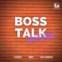 BOSS TALK FREESTYLE (feat. Jxst Kareem & ArkTi) [Explicit]