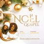 NOËL GOSPEL