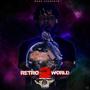 Retro World 2 (Explicit)