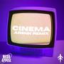 CINEMA (ARSNK REMIX)