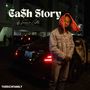 Ca$h Story (Explicit)