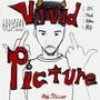 Vivid Picture (Explicit)