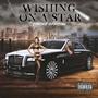 WISHING ON A STAR (Explicit)