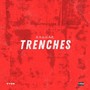 Trenches (Explicit)