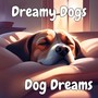 Dreamy Dogs