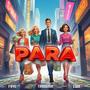 Para (feat. Faye & EWA szn)