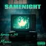 Same Night (feat. 340 Menace) [Explicit]