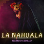 La Nahuala