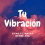 Tu vibración (feat. Mayor Mermelada)