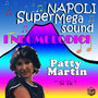 I Neomelodici - Patty Martin - Si tu