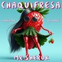 Chaquifresa (Explicit)