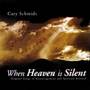 When Heaven Is Silent