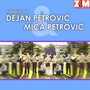 Mića Petrović - Dejan Petrović