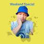 Weekend special (feat. Dj bafoza, Moshka & Mureza)