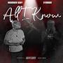 All I Know (feat. Mari) [Explicit]