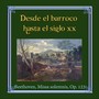 Desde el barroco hasta el siglo XX, Beethoven, Missa solemnis, Op. 123