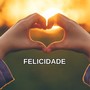 Felicidade