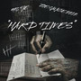 Hard Times (Explicit)