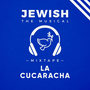 La Cucaracha in English (Remix)