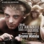 Les animaux dans la guerre(Musique originale du film)