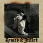 Romeo & Juliet (feat. JVIN, Tundra Mane, blanket & Husker) [Explicit]